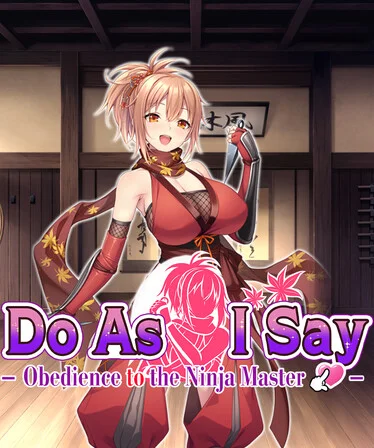 Do As I Say - Obedience to the Ninja Master Free Download