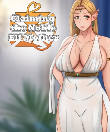 Claiming the Noble Elf Mother Game Free Download