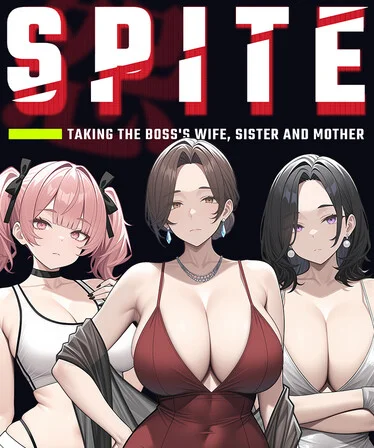 SPITE: Taking the Boss's Wife, Sister and Mother Game Free Download
