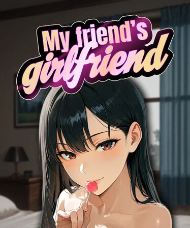 My Friend’s Girlfriend Game Free Download